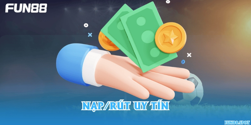 Nạp rút uy tín